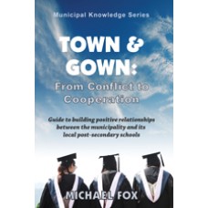 Town & Gown: From Conflict to Cooperation - Item 0065 Town & Gown: From Conflict to Cooperation - Item 0065