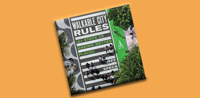 Walkable city rules