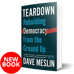 Teardown: Rebuilding Democracy From The Ground Up - Municipal World